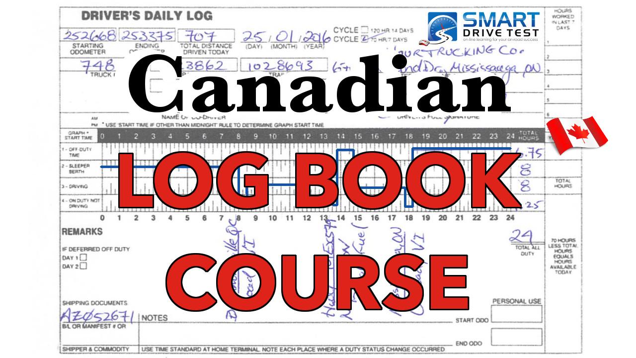 The Smart Drive Test Canadian logbook course will ensure that you fill out the sheet correctly so you DON'T get a fine.