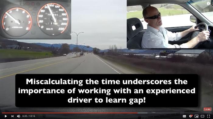 Learning to judge the gap to turn safely is best done with an experienced driver.